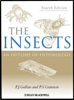 TEXTBOOK COVER of "The Insects: An Outline of Entomology." The textbook, considered "the gold standard of entomology books," will be available in the United States in March. It is the work of UC Davis professors Penny Gullan and Peter Cranston.