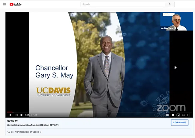 UC Davis Chancellor Gary May delivered the COVID-19 seminar introduction. In the right corner is organizer-moderator Walter Leal.