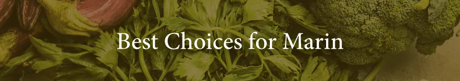 Edibles Marin Choices