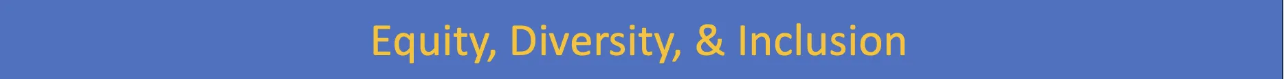 Equity, Diversity, & Inclusion Banner