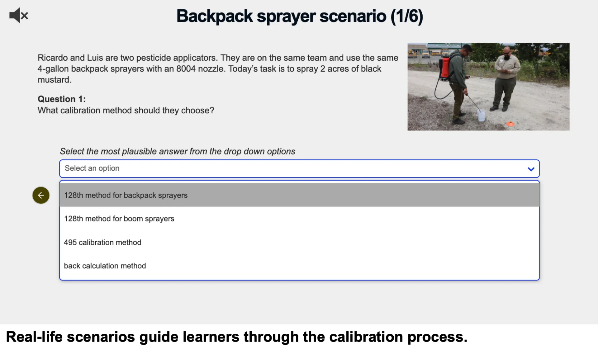 Screenshot from new herbicide application calibration course showing real-life scenario that guide learners through the calibration process.