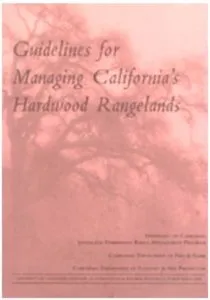 Guidelines for Managing California’s Hardwood Rangelands