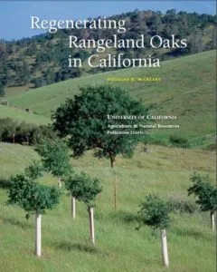 Regenerating Rangeland Oaks in California 