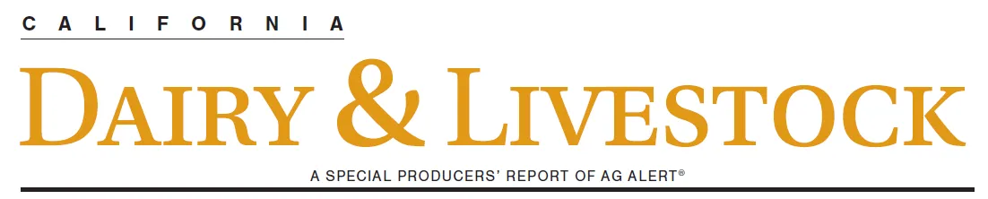 Header from special producers' report of ag alert reads california dairy and livestock