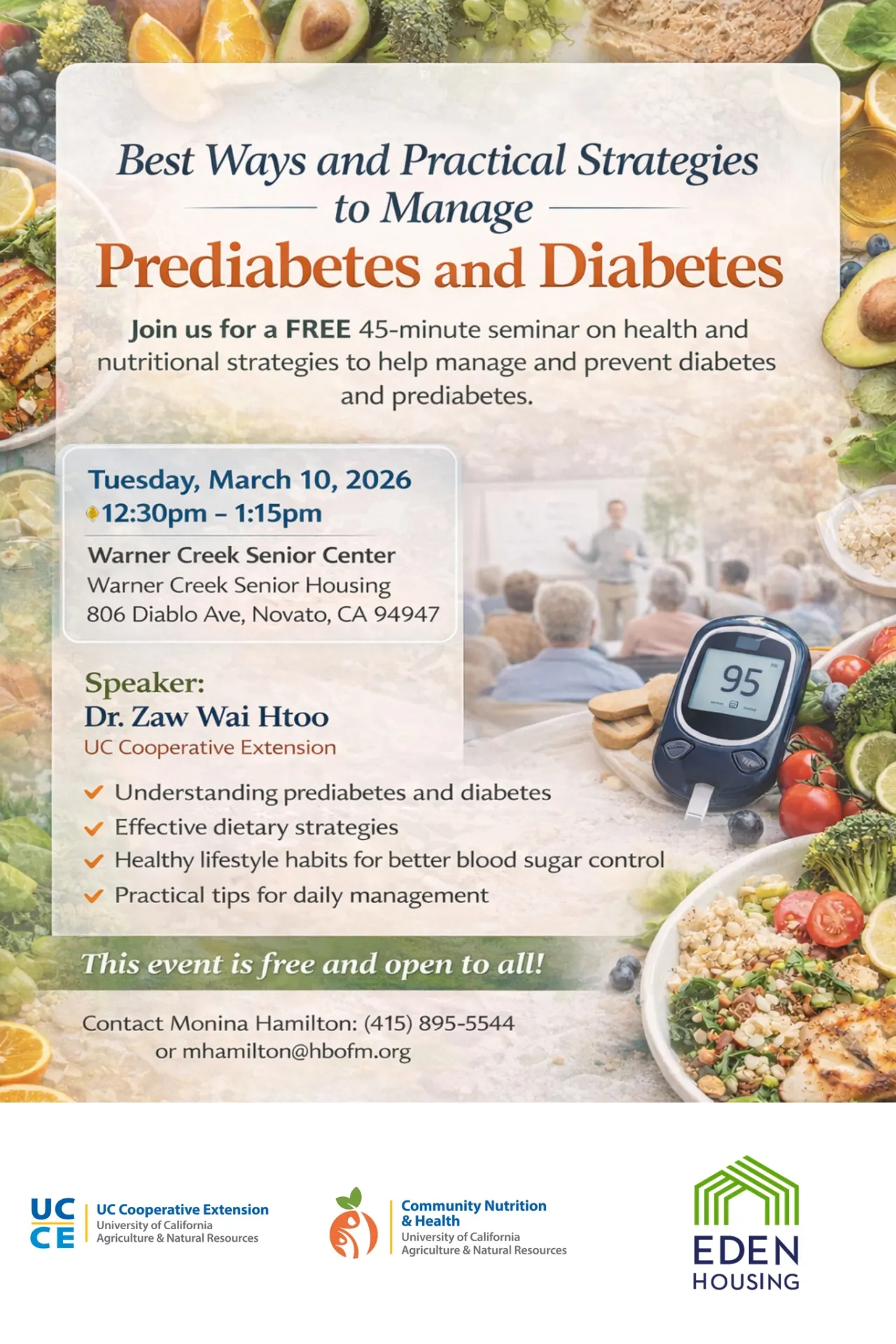 Flyer for a free 45-minute seminar titled “Best Ways and Practical Strategies to Manage Prediabetes and Diabetes,” Tuesday, March 10, 2026, 12:30–1:15 PM at Warner Creek Senior Center, Novato, CA. Speaker: Dr. Zaw Wai Htoo, UC Cooperative Extension. Contact Monina Hamilton at (415) 895-5544.