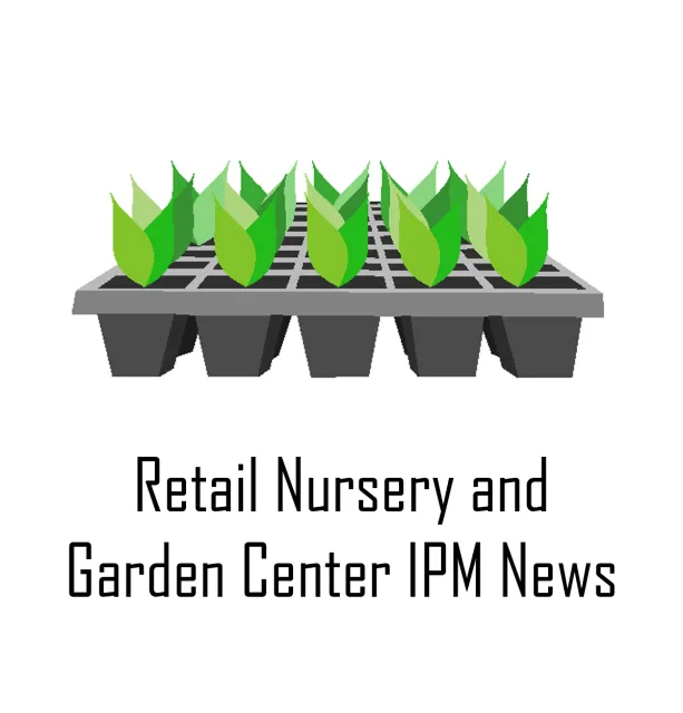 Retail Nursery and Garden Center IPM News