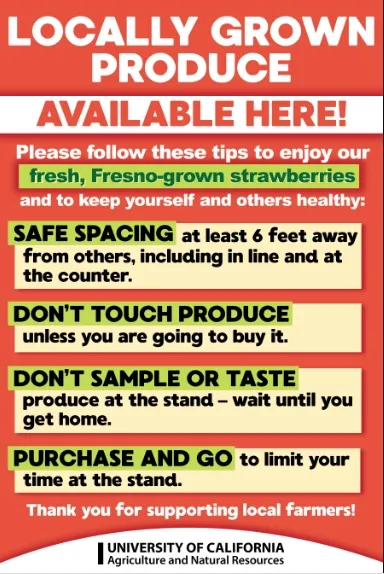 UC Cooperative Extension distributed signs to roadside strawberry stands with guidelines for safe shopping during the COVID-19 crisis.