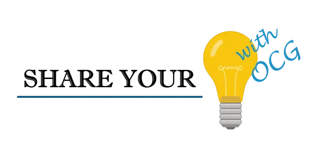 Share your Ideas with OCG