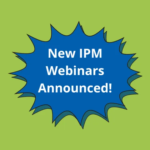 New IPM webinars announced!