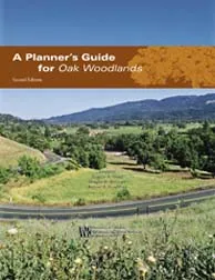 A Planner's Guide for Oak Woodlands, ANR Pub 3491