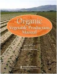 Organic Vegetable Production Manual