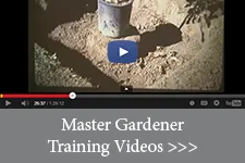 Master Gardener Training Videos