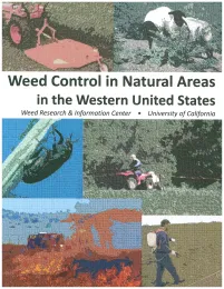 Weed Control in Natural Areas in the Western United States, ANR Pub 3547
