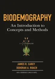 Cover of Biodemography: An Introduction to Concepts and Methods, published Jan. 7.