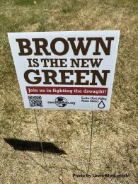 Brown is the new green lawn sign