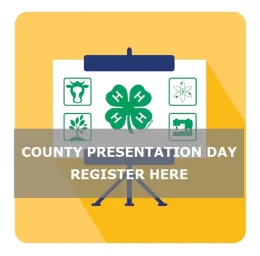 County Presentation Day Registration