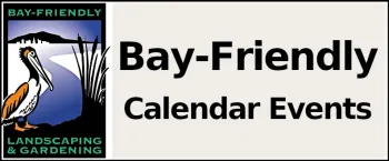 Bay Friendly Clendar Events