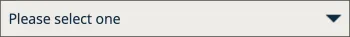 Screenshot of a grey clickable box with text in it that says, “Please select one”.