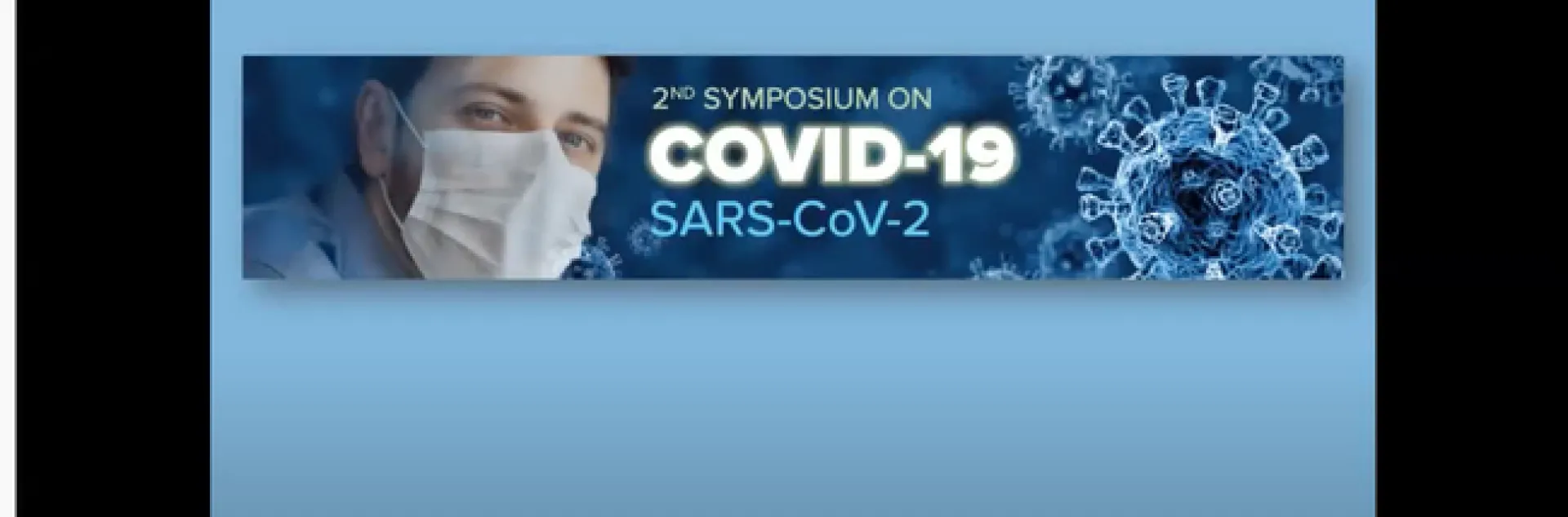 A screen shot of the opening of the second COVID-19 virtual symposium.
