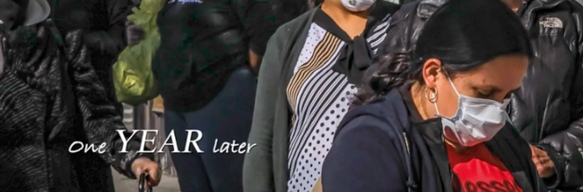 Photo of strangers wearing facemasks on the street. Text reads: One year later.