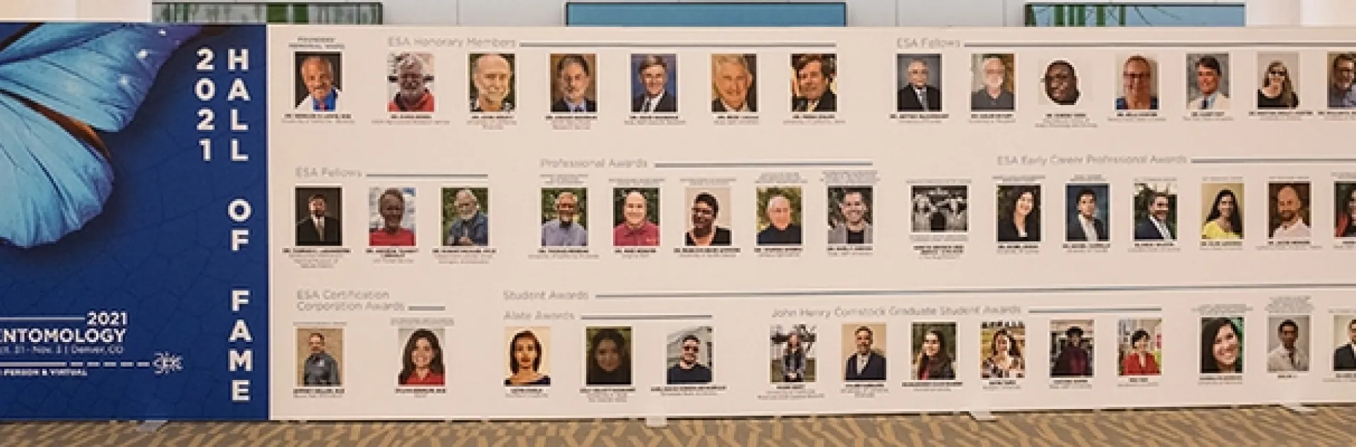 The Hall of Fame at the ESA meeting included images of Frank Zalom, Honorary Member, and Kelli Hoover, Fellow. (Entomological Society of America/Photography G)