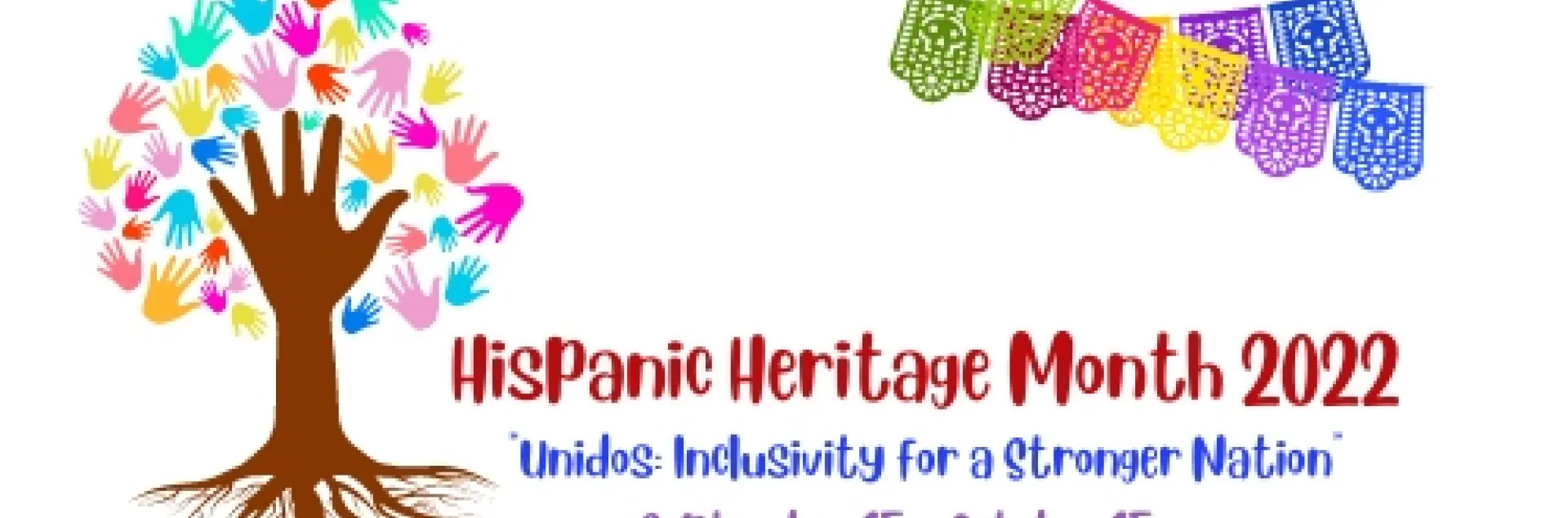 Unidos inclusivity for a stronger nation. September 15-October 15