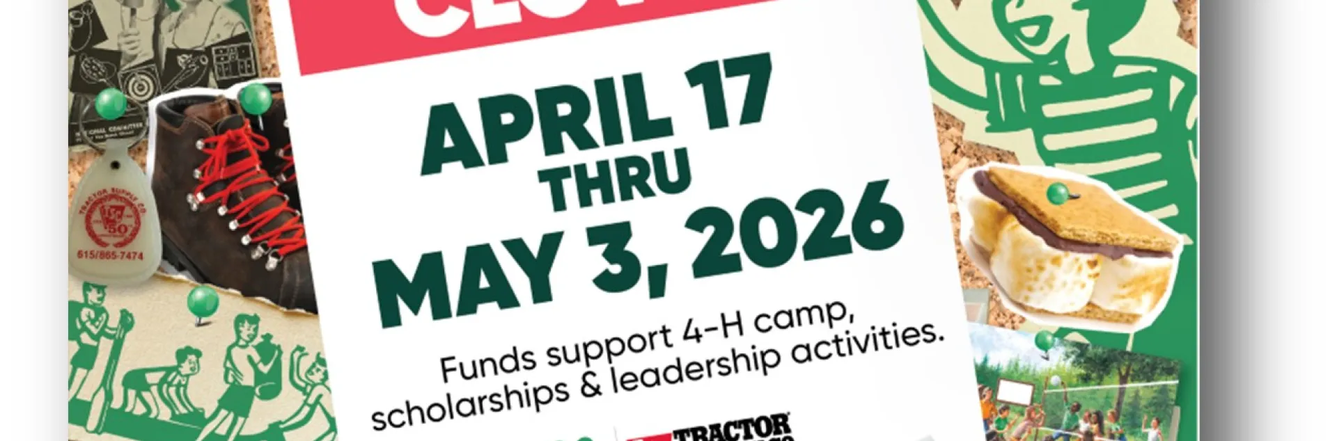 Promotional graphic for a 4-H Paper Clover fundraiser showing a collage of camp-themed images (badges, boots, campfire, tractor, American flag, and kids playing). Center text reads “Paper Clover” with dates “April 17 thru May 3, 2026.” Smaller text notes that funds support 4-H camp, scholarships, and leadership activities, with 4-H and Tractor Supply Co. logos at the bottom.