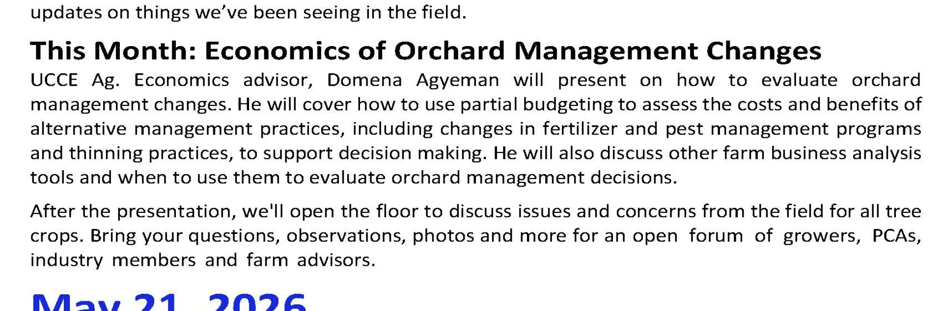 Flyer for the Third Thursday Things from the Field (TTTF) meeting on May 21, 2026, from 11 AM–1 PM at the UCCE Sutter-Yuba Office in Yuba City. The featured topic is “Economics of Orchard Management Changes,” presented by UCCE Ag Economics Advisor Domena Agyeman. The presentation will cover partial budgeting, evaluating fertilizer, pest management, and thinning practice changes, and other farm business analysis tools for orchard management decisions. Includes an RSVP QR code.